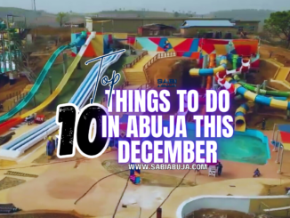 Things to Do in Abuja This December
