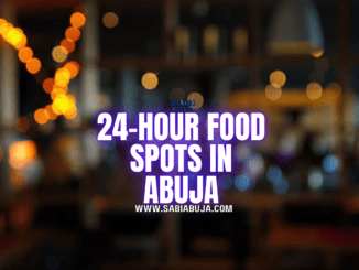 24-Hour Food Spots in Abuja