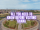 All You Need to Know Before Visiting Ghana