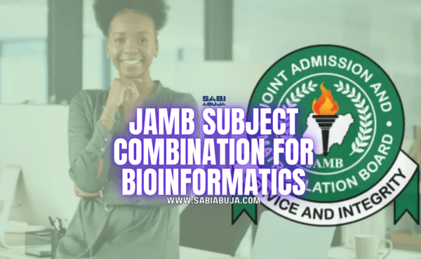 JAMB Subject Combination for Bioinformatics