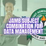 JAMB Subject Combination for Data Management