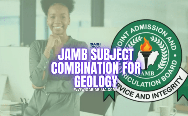 JAMB Subject Combination for Geology 