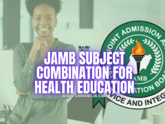 JAMB Subject Combination for Health Education