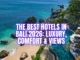 The Best Hotels in Bali 2026