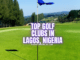 Golf Clubs in Lagos
