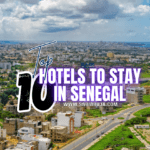 Hotels to Stay in Senegal