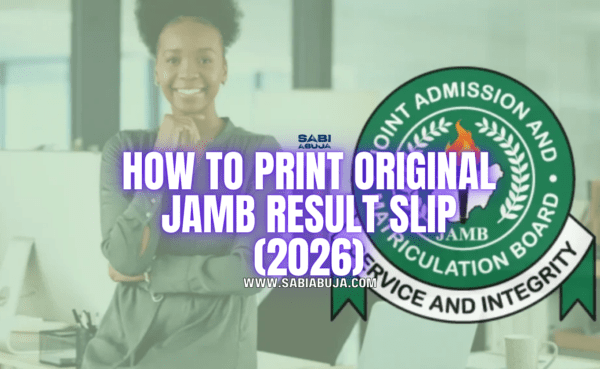 How to Print Original JAMB Result Slip 2026