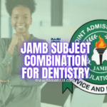 JAMB Subject Combination for Dentistry
