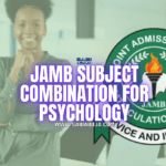 JAMB Subject Combination for Psychology