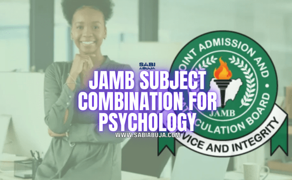JAMB Subject Combination for Psychology