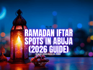 Ramadan Iftar Spots in Abuja