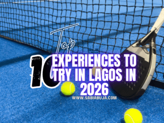 10 Experiences to Try in Lagos in 2026