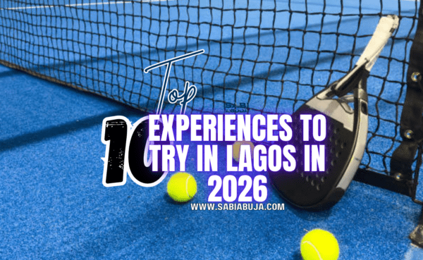 10 Experiences to Try in Lagos in 2026