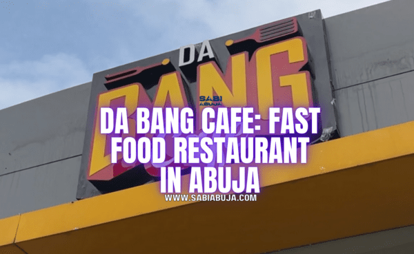Da Bang Cafe Abuja