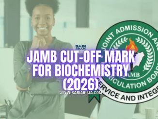 JAMB Cut-Off Mark for Biochemistry (2026)