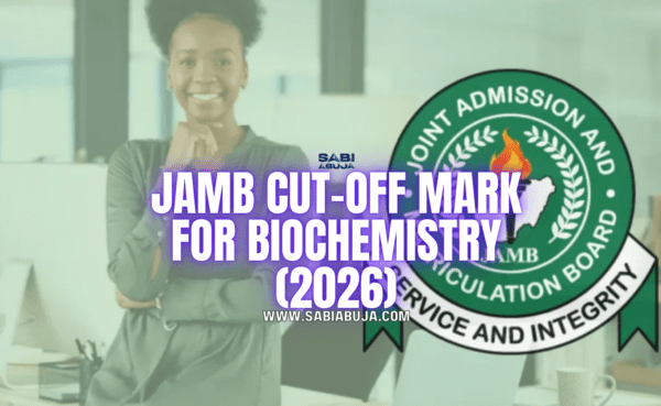 JAMB Cut-Off Mark for Biochemistry (2026)