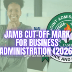 JAMB Cut-Off Mark for Business Administration (2026)