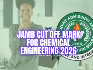JAMB Cut Off Mark for Chemical Engineering 2026