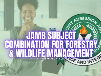 JAMB Subject Combination for Forestry & Wildlife Management