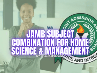JAMB Subject Combination for Home Science & Management