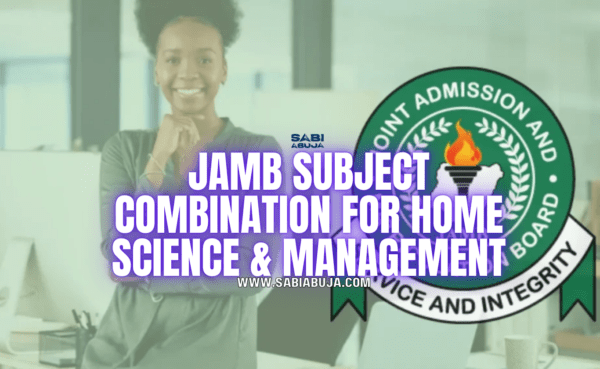 JAMB Subject Combination for Home Science & Management