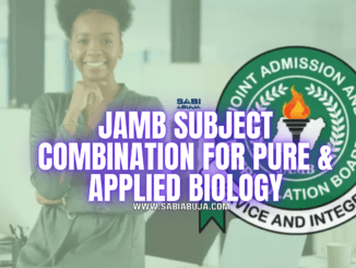 JAMB Subject Combination for Pure & Applied Biology