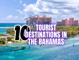 Tourist Destinations in The Bahamas