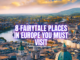 8 Fairytale Places in Europe You Must Visit