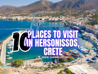 Top 10 Places to Visit in Hersonissos, Crete
