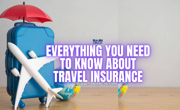 Everything You Need to Know About Travel Insurance