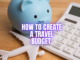 How to Create a Travel Budget