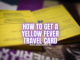 How to Get a Yellow Fever Travel Card