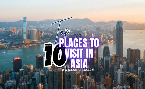 Places to Visit in Asia