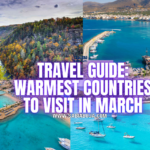 Warmest Countries to Visit in March
