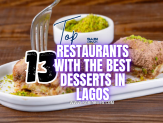 13 Restaurants with the Best Desserts in Lagos