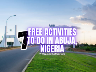 Free Activities to Do in Abuja