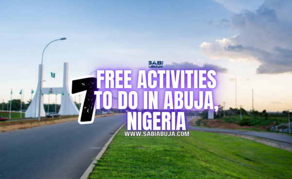 Free Activities to Do in Abuja