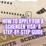 How to Apply for a Schengen Visa