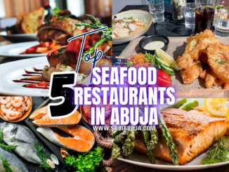 Seafood Restaurants in Abuja